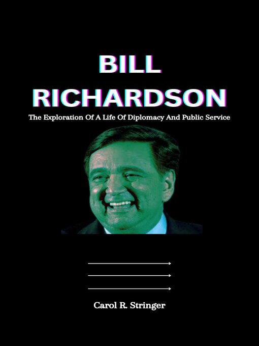 Title details for BILL RICHARDSON by Carol R. Stringer - Available